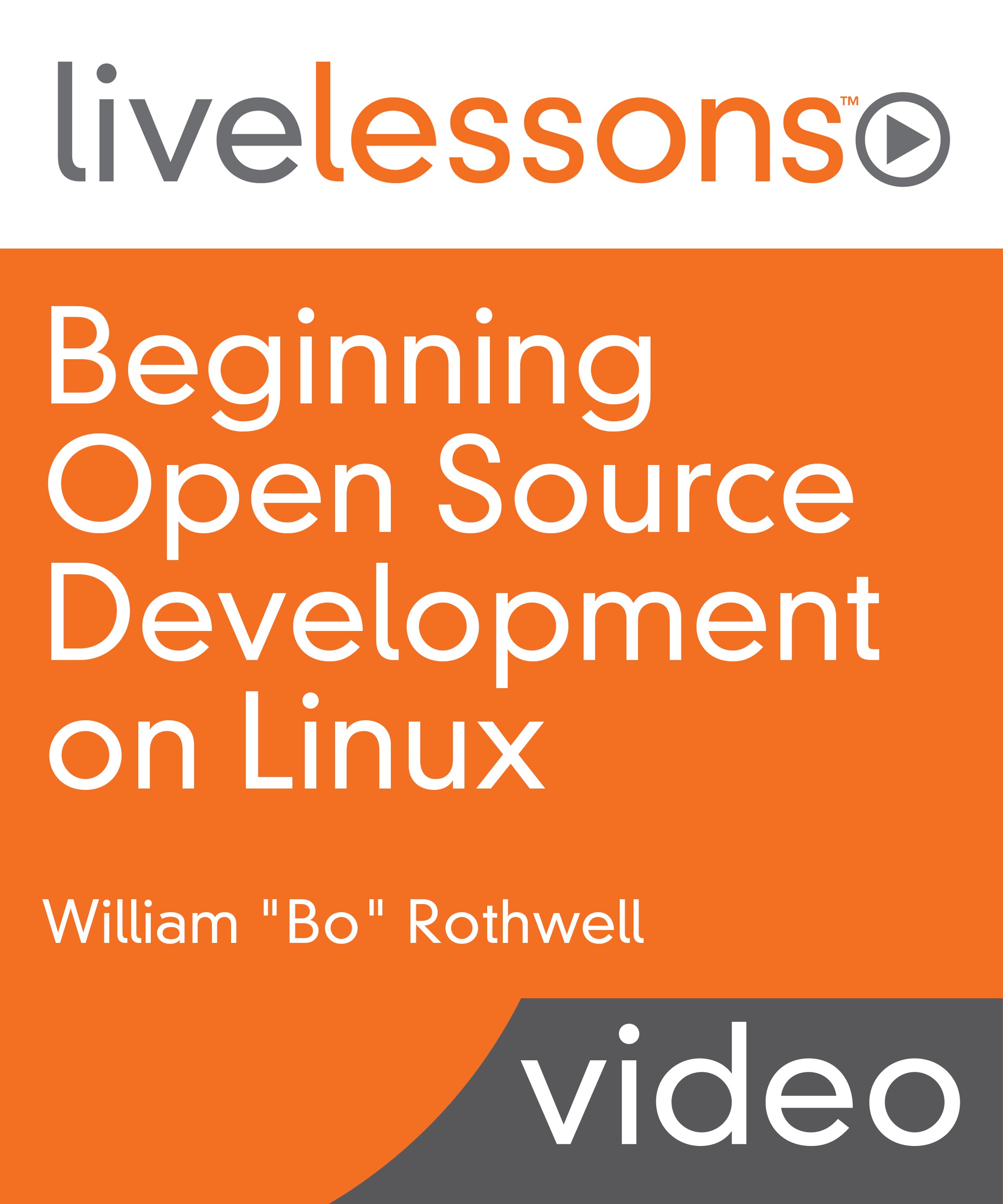 Beginning Open Source Development on Linux LiveLessons