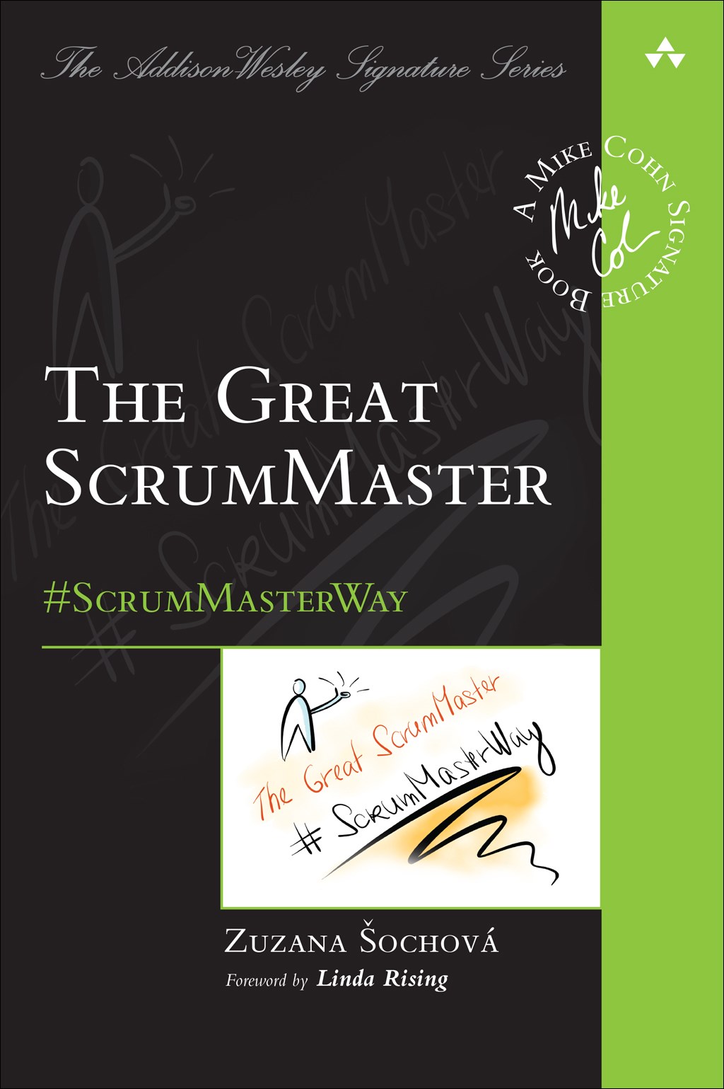 Great ScrumMaster, The: #ScrumMasterWay