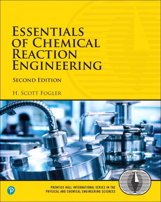 Essentials of Chemical Reaction Engineering