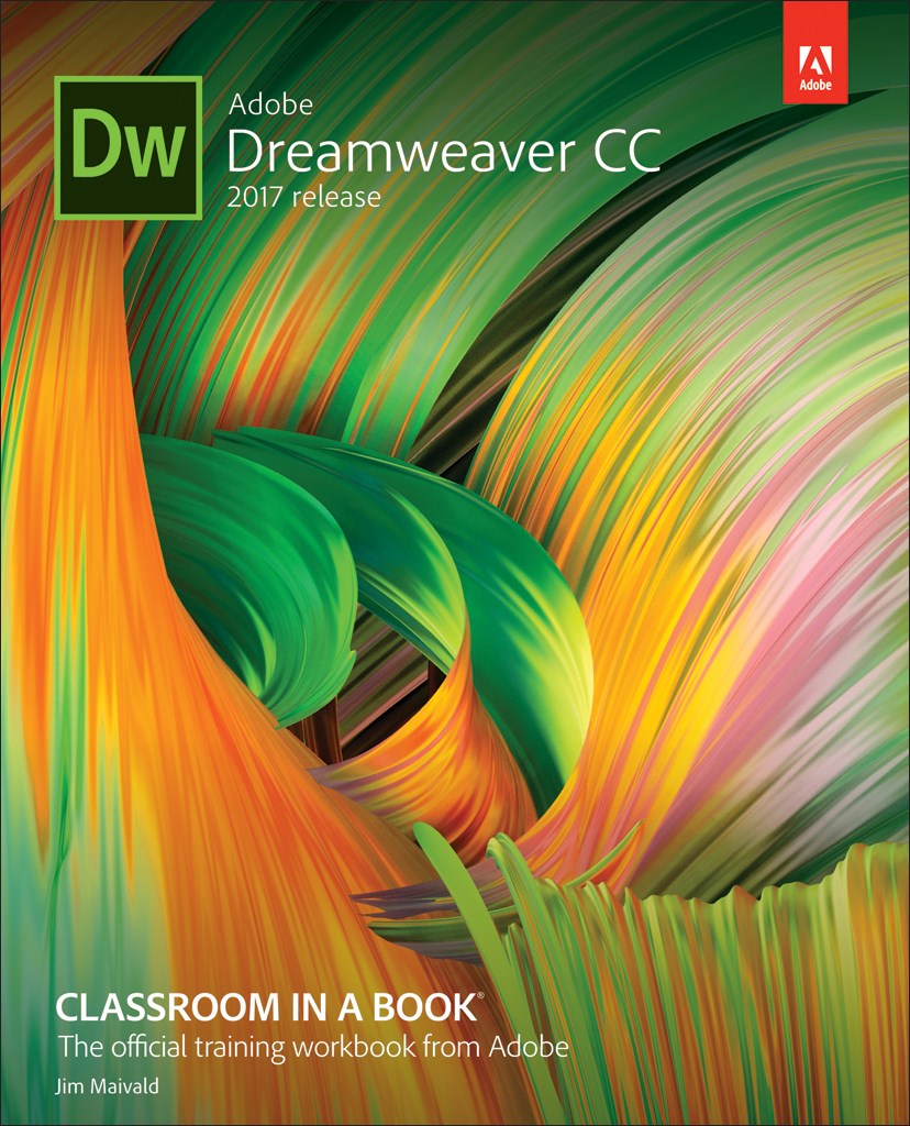 Adobe Dreamweaver CC Classroom in a Book (2017 release), Web Edition