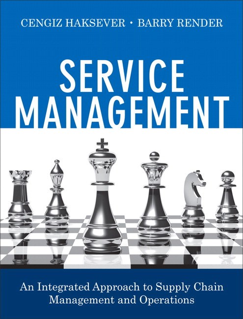 Service Management: An Integrated Approach to Supply Chain Management and Operations (Paperback)