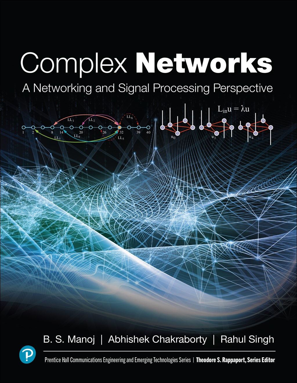 Complex Networks: A Networking and Signal Processing Perspective