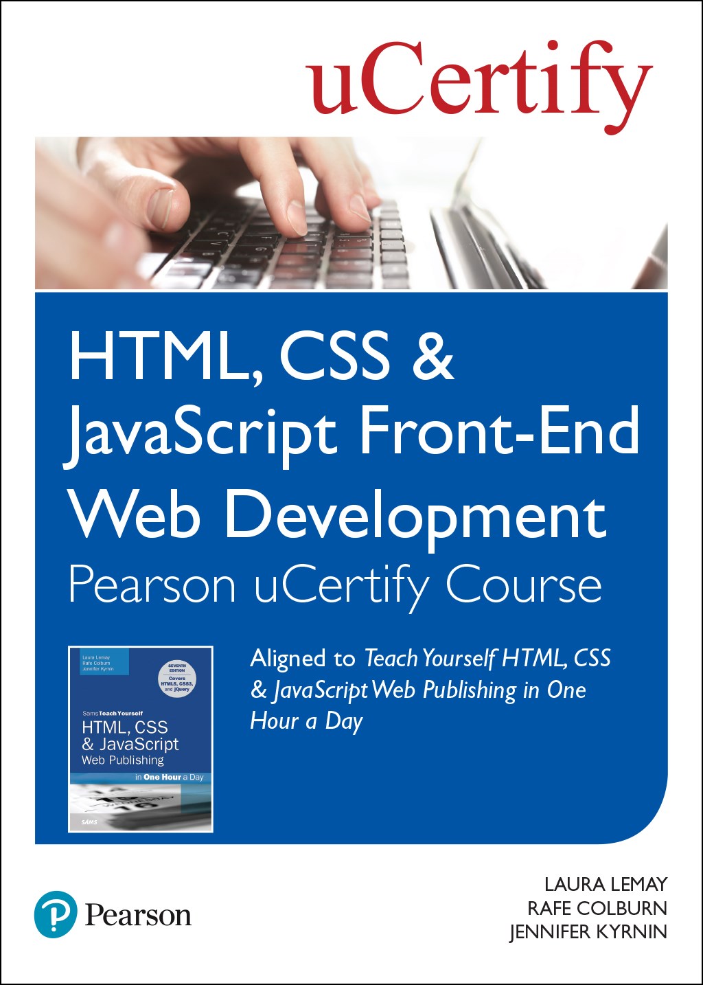 HTML, CSS &amp; JavaScript Front-End Web Development Pearson uCertify Course and Labs Student Access Card