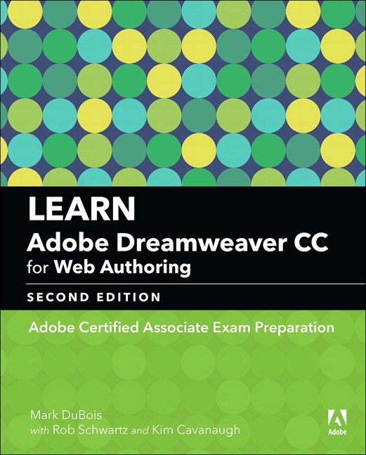 Learn Adobe Dreamweaver CC for Web Authoring: Adobe Certified Associate Exam Preparation (Web Edition)