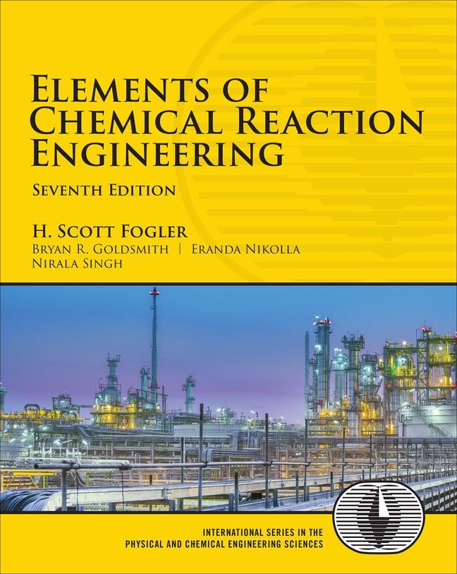 Elements of Chemical Reaction Engineering