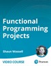 Functional Programming Projects (Video Collection)