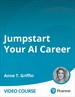 Jumpstart Your AI Career