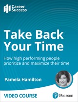 Take Back Your Time (Video Course)