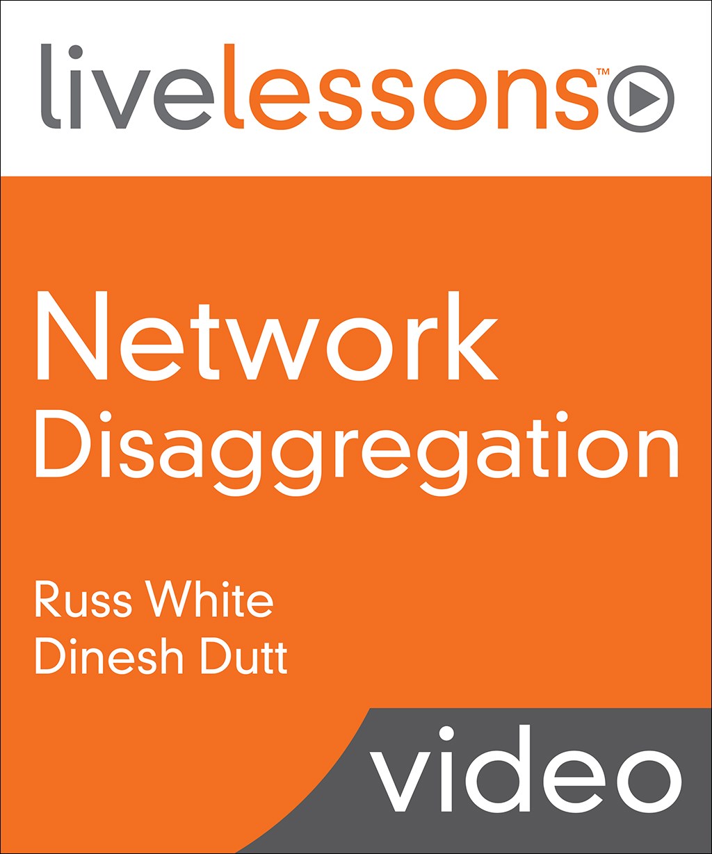 Network Disaggregation Fundamentals LiveLessons (Video Training)