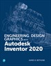 Engineering Design Graphics with Autodesk Inventor 2020