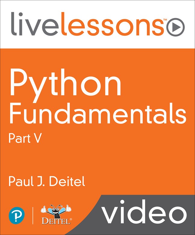 Python Fundamentals LiveLessons, Part V (Video Training): Machine Learning with Classification, Regression &amp; Clustering; Deep Learning with Convolutional &amp; Recurrent Neural Networks; Big Data with Hadoopr, Spark, NoSQL &amp; IoT