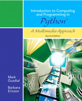 Introduction to Computing and Programming in Python, A Multimedia Approach, 2nd Edition