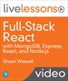 Full-Stack React LiveLessons (Video Training)