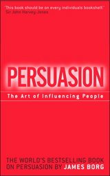 Persuasion: The Art of Influencing People