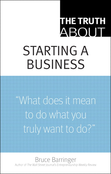 Truth About Starting a Business, The