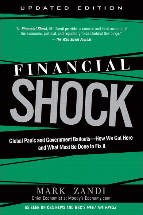 Financial Shock (Updated Edition), (Paperback): Global Panic and Government Bailouts-How We Got Here and What Must Be Done to Fix It