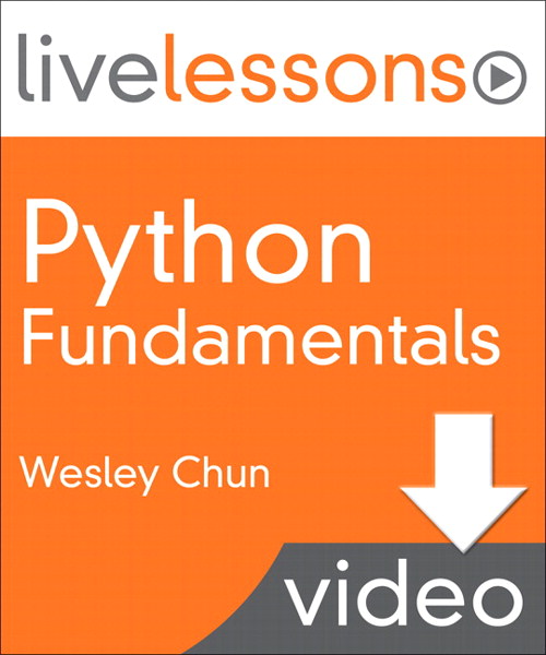 Python Fundamentals LiveLessons (Video Training): Lesson 2: Getting Started (Downloadable Version)