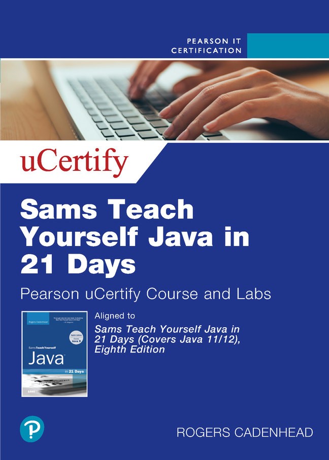 Sams Teach Yourself Java in 21 Days (Covers Java 11/12) Pearson uCertify Course and Labs Access Code Card