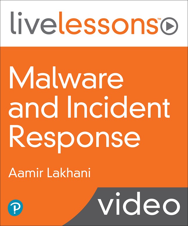 Malware and Incident Response LiveLessons (Video Training)