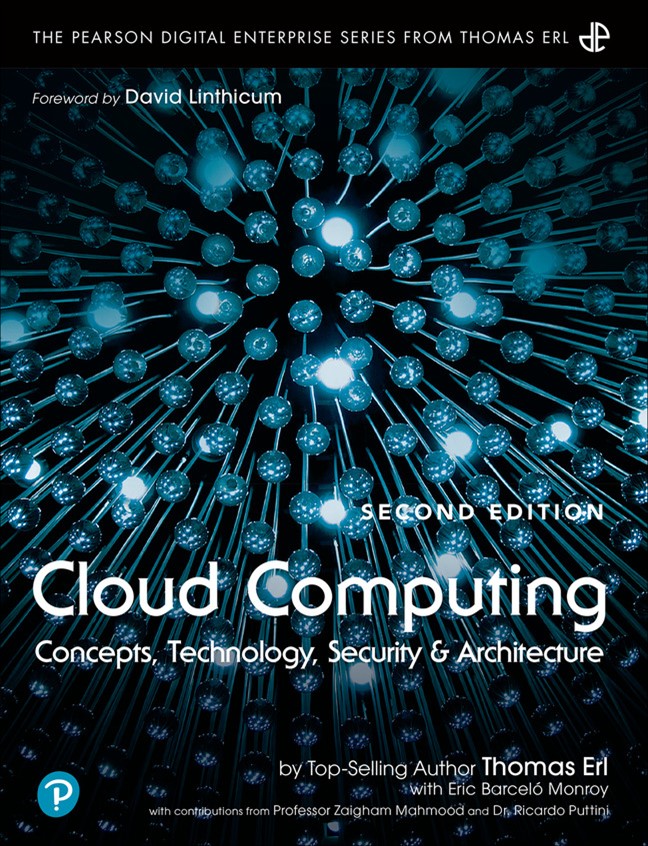 Cloud Computing: Concepts, Technology, Security, and Architecture, Second Edition