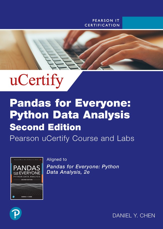 Pandas for Everyone: Python Data Analysis Pearson uCertify Course and Labs Access Code Card, 2nd Edition