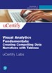 Visual Analytics Fundamentals: Creating Compelling Data Narratives with Tableau uCertify Labs Access Code Card