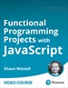 Functional Programming Projects with JavaScript