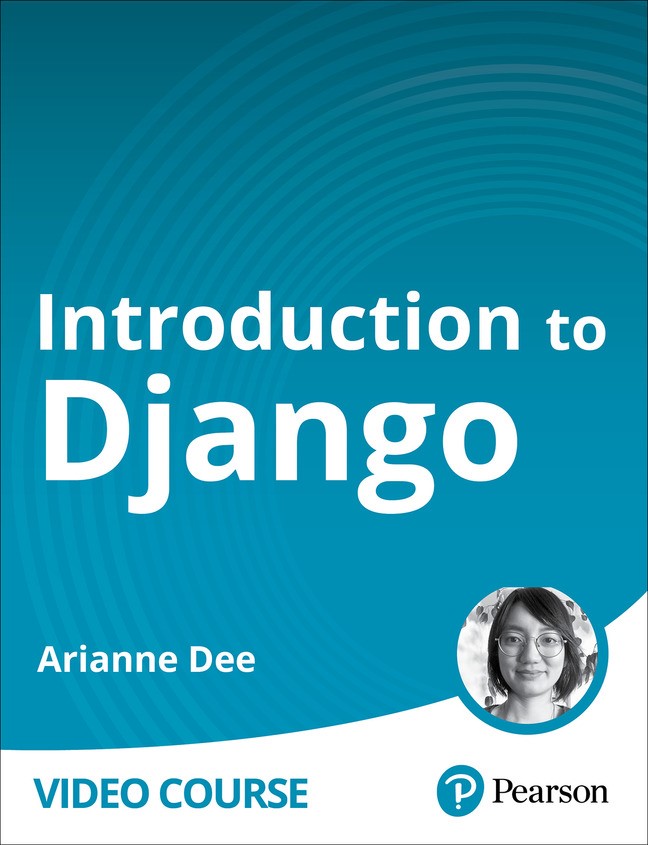 Introduction to Django (Video Course)