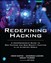 Redefining Hacking: A Comprehensive Guide to Red Teaming and Bug Bounty Hunting in an AI-driven World