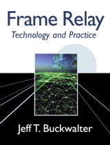 Frame Relay: Technology and Practice