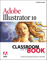 Adobe Illustrator 10 Classroom in a Book