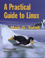 Practical Guide to Linux, A