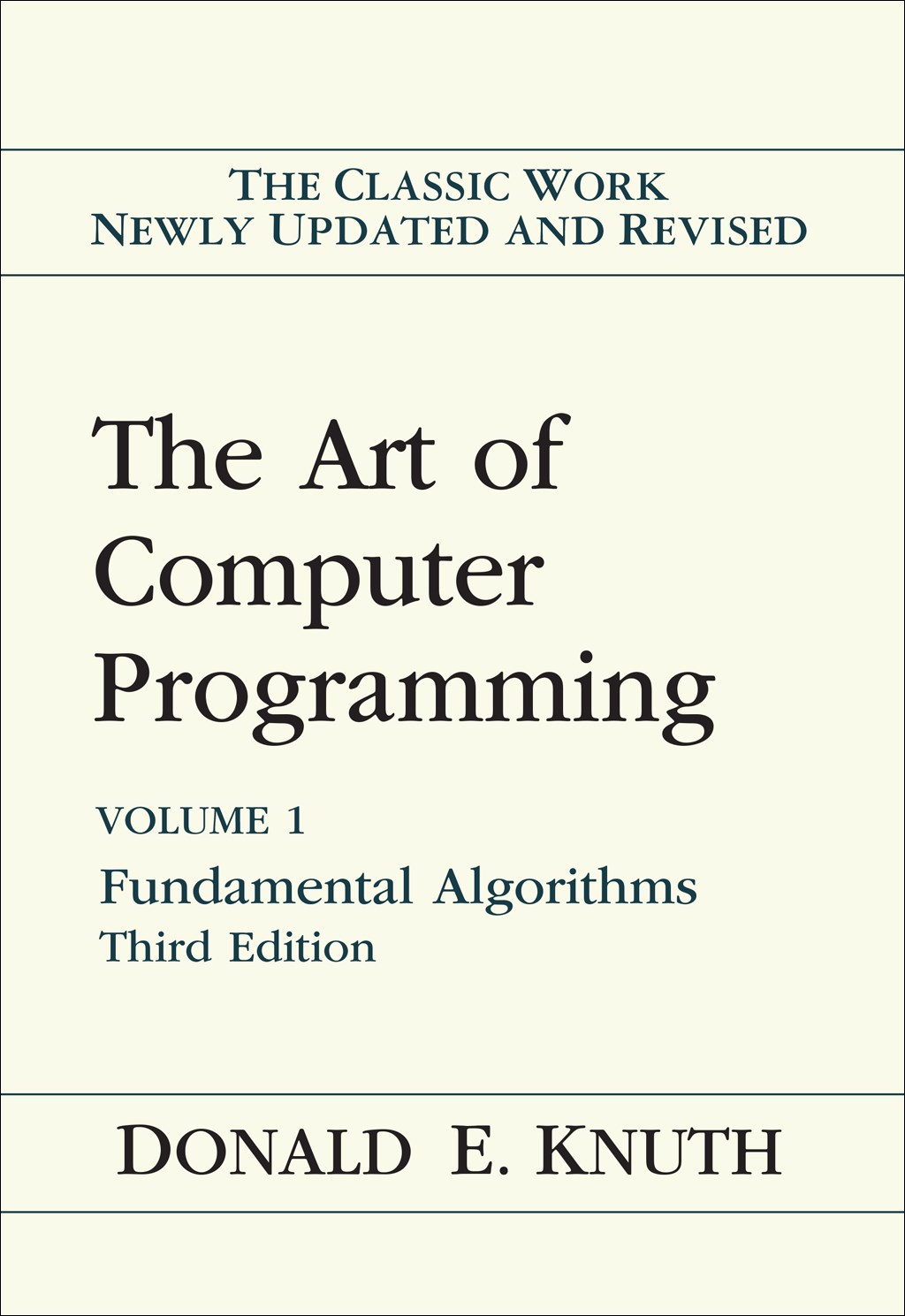 Art of Computer Programming, The: Volume 1: Fundamental Algorithms