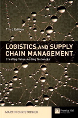 Logistics & Supply Chain Management: creating value-adding networks, 3rd Edition