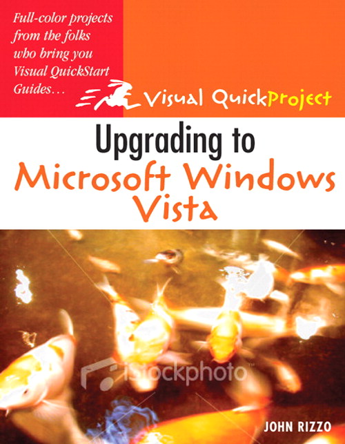 Moving to Microsoft Windows Vista: Visual QuickProject Guide