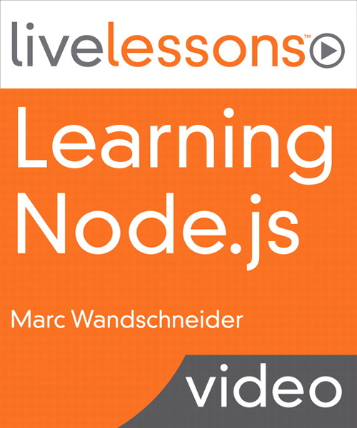 Learning Node.js LiveLessons (Video Training), Downloadable Version