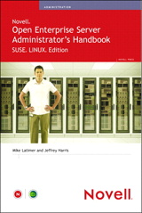 Novell Open Enterprise Server Administrator's Handbook, SUSE LINUX Edition