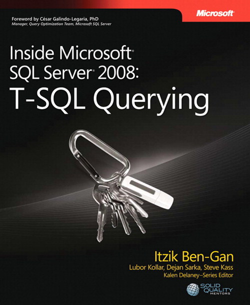 Inside Microsoft SQL Server 2008 T-SQL Querying