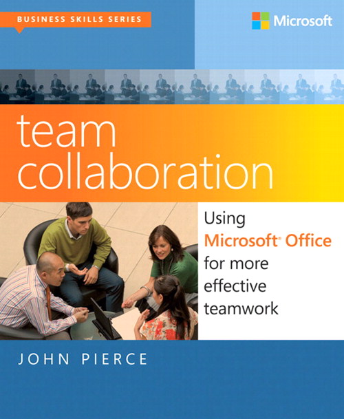 Team Collaboration: Using Microsoft Office for More Effective Teamwork