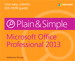 Microsoft Office Professional 2013 Plain &amp; Simple