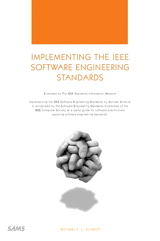 Implementing the IEEE Software Engineering Standards