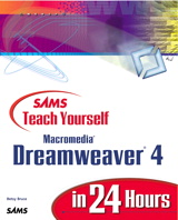 Sams Teach Yourself Macromedia Dreamweaver 4 in 24 Hours