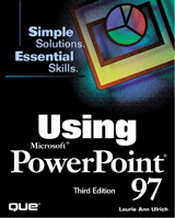 Using Microsoft PowerPoint 97, 3rd Edition