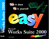 Easy Microsoft Works Suite 2000