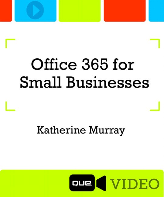 Office 365 Business Essentials (Que Video), Downloadable Video