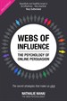 Webs of Influence: The Psychology Of Online Persuasion