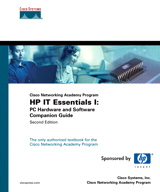 IT Essentials I: PC Hardware and Software Companion Guide (Cisco Networking Academy Program), 2nd Edition